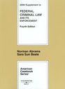Federal Criminal Law and Its Enforcement 4th 2008 Supplement
