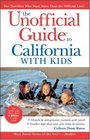 The Unofficial Guide to California with Kids