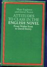 Attitudes to Class in the English Novel From Walter Scott to David Storey