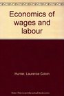 Economics of Wages and Labour