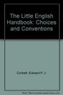 The Little English Handbook Choices and Conventions