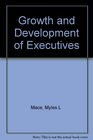 The Growth and Development of Executives