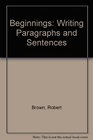 Beginnings Writing Paragraphs and Sentences