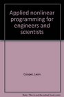 Applied nonlinear programming for engineers and scientists