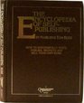 The encyclopedia of selfpublishing How to successfully write publish promote  sell your own work