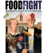 Food Fight The Citizen's Guide to a Food and Farm Bill