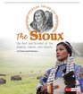 The Sioux The Past and Present of the Dakota Lakota and Nakota