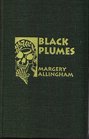 Black Plumes