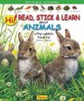 Hi Read Stick and Learn About Animals Little Rabbits Have Fur