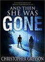 And Then She Was Gone (Jack Stratton, Bk 0)