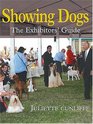 Showing Dogs The Exhibitor's Guide