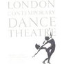 London Contemporary Dance Theatre The First 21 Years