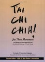Tai Chi Chih Joy Thru Movement