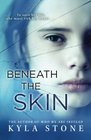 Beneath the Skin