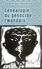 gnalogie du gnocide rwandais