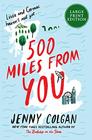 Five Hundred Miles From You (Scottish Bookshop, Bk 3) (Larger Print)