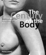 The Century of the Body 100 Photoworks 19002000