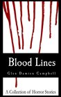Blood Lines A Collection of Horror Stories