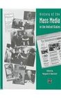 History of the Mass Media in the United States An Encyclopedia