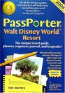 Passporter Walt Disney World Resort 2004 The Unique Travel Guide Planner Organizer Journal and Keepsake