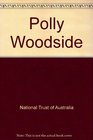 Polly Woodside