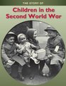 The Story of Children in the Second World War