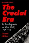 The Crucial Era The Great Depression and World War II 19291945