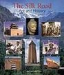 The Silk Road Art and History