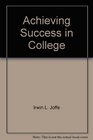 Achieving Success in College