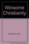 WINSOME CHRISTIANITY