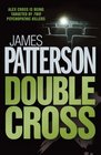 Double Cross (Alex Cross, Bk 13)