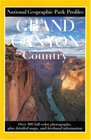 Grand Canyon Country (National Geographic Park Profiles)