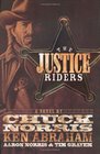 The Justice Riders (Justice Riders, Bk 1)