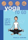 Yoga to Go A TakeItWithYou Guide for Travellers