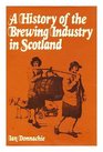 A history of the brewing industry in Scotland