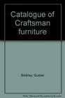 Catalogue of Craftsman furniture