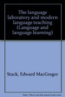 The language laboratory and modern language teaching