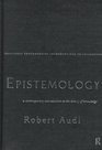 Epistemology A Contemporary Introduction to the Theory of Knowledge