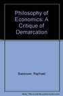 Philosophy of Economics A Critique of Demarcation