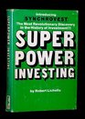Superpower investing The superpower way to bank and invest your money