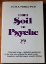 From Soil to Psyche