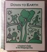 Down to Earth A Gardener's Guide To the Albuquerque Area