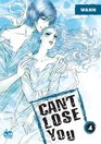 Can't Lose You Vol 4