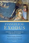 Evangelical Exodus Evangelical Seminarians and Their Paths to Rome