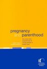 Pregnancy and Parenthood The Views and Experiences of Young People in Public Care