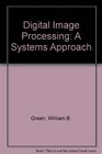 Digital Image Processing A Systems Approach