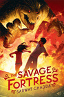 The Savage Fortress (Ash Mistry Chronicles, Bk 1)
