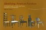 Identifying American Furniture A Pictorial Guide to Styles and Terms Colonial to Contemporary