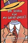 The Search for My GreatUncle's Head