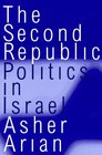 The Second Republic Politics in Israel